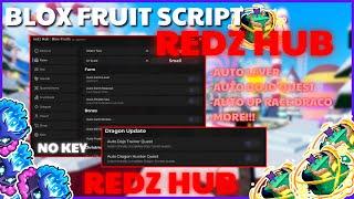 [No Key] Script Blox Fruit New Update REDZ HUB  AUTO FARM , AUTO GET ITEM & RAID | MORE!