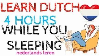 LEARN DUTCH WHILE YOU SLEEPING - USEFUL DUTCH PHRASES