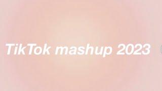 TikTok Mashup 2023