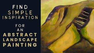 Find Simple Inspiration for an Abstract Landscape Painting #abstractpainting #abstractlandscape