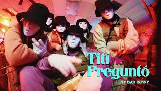 JABBAWOCKEEZ - Tití Me Preguntó by Bad Bunny (DANCE VIDEO)