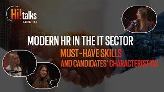 Modern HR in the IT sector: must-have skills and candidates' characteristics