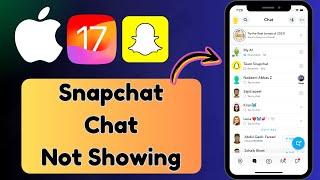 How to Fix Snapchat Messages Not Showing iPhone | How to Fix Chat Not Showing on Snapchat | 2024