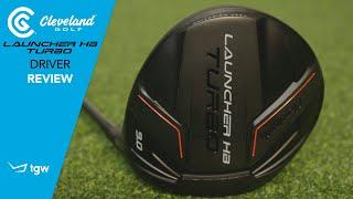 Cleveland Launcher Turbo Driver Review