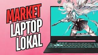 Market Laptop Lokal ⁉️