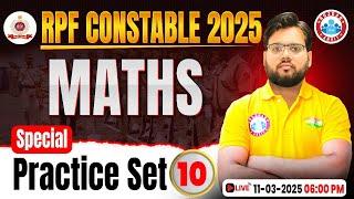 RPF Constable Maths Classes 2025 | RPF Maths Special Practice Set #10 | RPF Maths MCQs By Aakash Sir