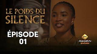 Série - Le Poids du Silence - Saison 1 - Épisode 01 - VOSTFR