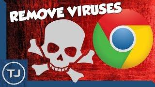 Remove Viruses/Malware/Adware From Google Chrome!
