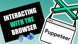 Puppeteer - Interacting with the Browser (Chromium & Firefox Nightly)