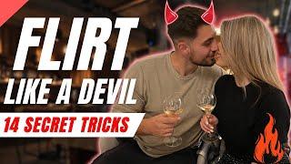 Flirt Like the Devil | 14 Tricks to Attract Beautiful Women (With Examples)