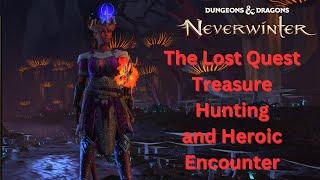 Neverwinter Gameplay | The Lost Quest | Treasure Hunting | Heroic Encounter