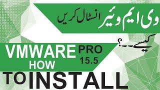 HOW TO INSTALL | VMWARE PRO | 15.5