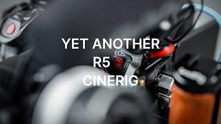 Yet Another CineRig for the Canon R5C