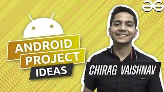 7 Android Project Ideas to Build in 2021 | GeeksforGeeks