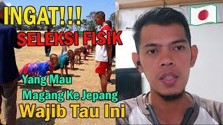 Magang Jepang Swasta | Seleksi Fisik | Magang ke Jepang Jalur Swasta | Nawa Desu