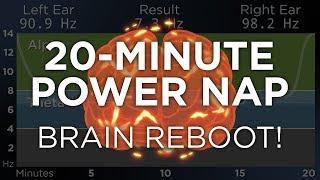 20-Minute POWER NAP for Energy and Focus: The Best Binaural Beats
