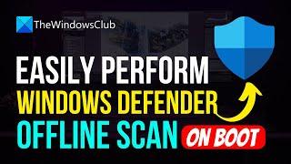 How to SCAN Computer Using Windows Defender OFFLINE | Windows Defender BOOT TIME SCAN [100% WORKING]