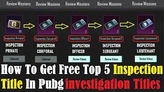 How To Get Top 5 Inspection & Ban Investigator Free Title In Pubg || PUBG MOBILE #pubgtitle