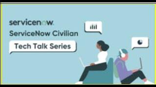 Civilian Tech Talk Series: ServiceNow Application Portfolio Management (APM)