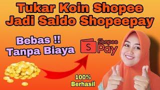 TERBARU !! CARA MENCAIRKAN KOIN SHOPEE JADI SALDO SHOPEEPAY | TUKAR KOIN SHOPEE JADI SALDO SHOPEEPAY