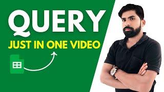 Useful Google Sheets Query Functions Explained | Query Function With Multiple Criteria [ Hindi ]