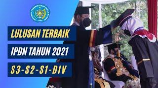 SELAMAT! Ini Dia LULUSAN TERBAIK IPDN 2021