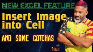 New Excel Feature: Insert Images into Cells (With Warnings)