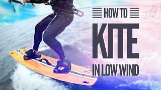 Kiteboarding in Light Winds (Twintip Instruction)