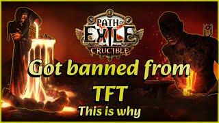 Path of Exile [PoE] - TFT Banned Me!