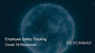 DevonWay's COVID-19 Response Solution: Employee Safety Tracking