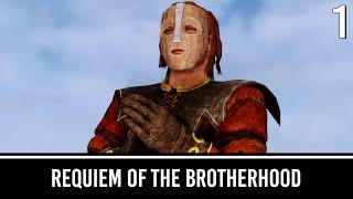 Requiem of the Brotherhood | Skyrim Mods