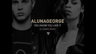 DJ Snake, AlunaGeorge - You Know You Like It ( Audio )