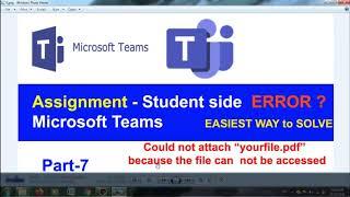 #msteams | SOLVED could not attach file because file can not be accessed in microsoft teams.