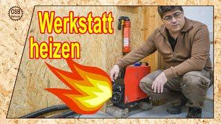 Werkstatt | Garage heizen ohne Kamin oder Strom - Dieselheizung Erfahrungen