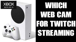 Which USB Webcam To Use For Xbox Series S Twitch Streaming, Logitech C920 & Papalook PA552 Tested