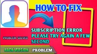 HOW TO FIX FACE APP HACK VERSION PROBLEM SOLVE||