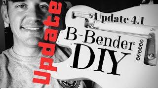 DIY B Bender Guitar Update 4.1