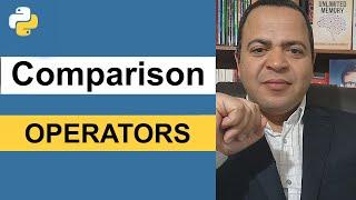 Comparison Operators Used in Conditions in Python     |  عوامل المقارنة المستخدمة  الشروط في بايثون