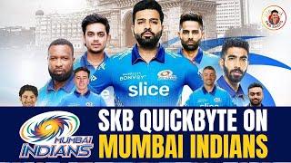 SKB quickbyte - Mumbai Indians | #IPL2022 #SKBShots | Sandeep Kumar Boddapati