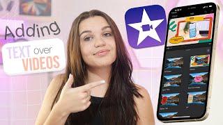 How to Add Text over  your Videos in iMovie on iPhone // 2022