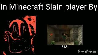 Mr Incredible Becoming Uncanny (In Minecraft Slain player By)