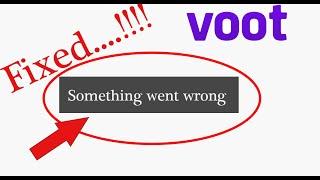 How To Fix Voot Something Went Wrong Problem Solve in Android & Ios
