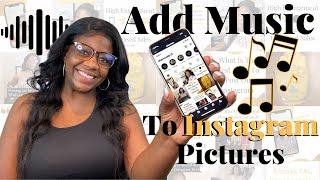 HOW TO ADD MUSIC TO PICTURES ON INSTAGRAM ( beginner's guide_ 2024)