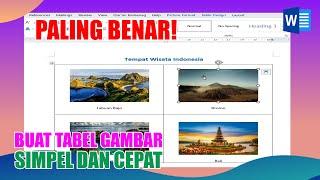 Cara Paling Benar Membuat Tabel Gambar di Microsoft Word