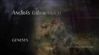 András Gábor Virágh: GENESYS for String Orchestra