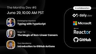 The Monthly Dev #6: Special Edition with Microsoft Reactor & GitHub (June 2021)