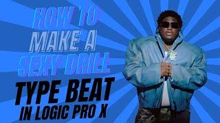 How to Make a Sexy Drill Type Beat in Logic Pro X | Smooth Drill Beat Tutorial