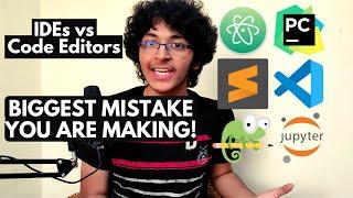 Code Editors vs IDEs : Why you NEED to STOP using IDEs