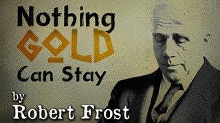 Nothing Gold Can Stay by Robert Frost - Poetry Reading