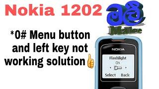 Nokia 1202 keypad *0# menu button and left key not working solution #nokia #mobilephone